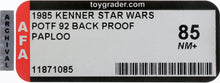 Load image into Gallery viewer, Star Wars 1985 Vintage Kenner POTF Paploo Proof AFA 85